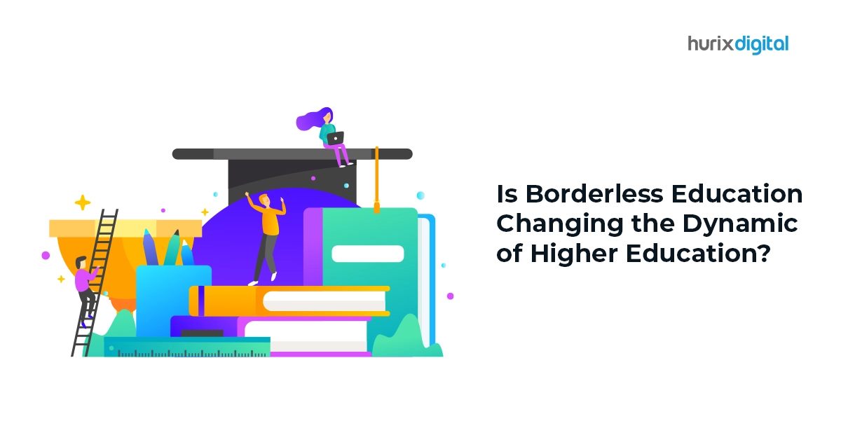 Is Borderless Education Changing the Dynamic of Higher Education?