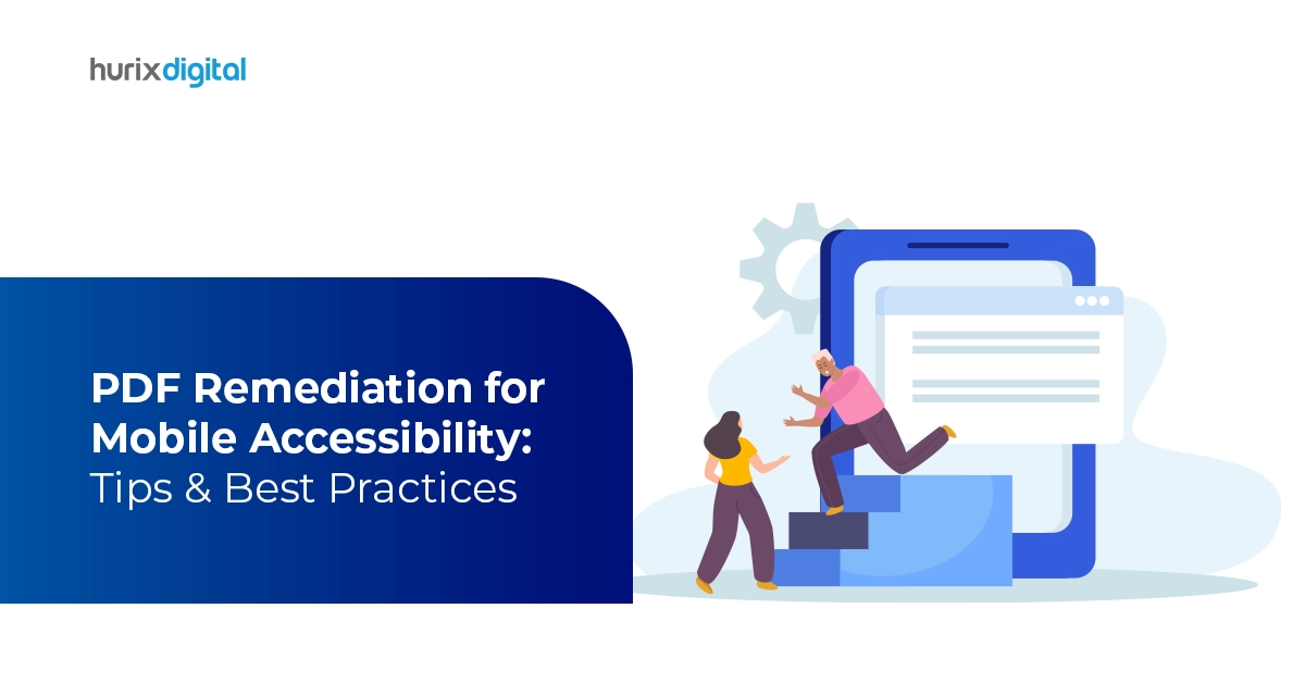 PDF Remediation for Mobile Accessibility: Tips & Best Practices