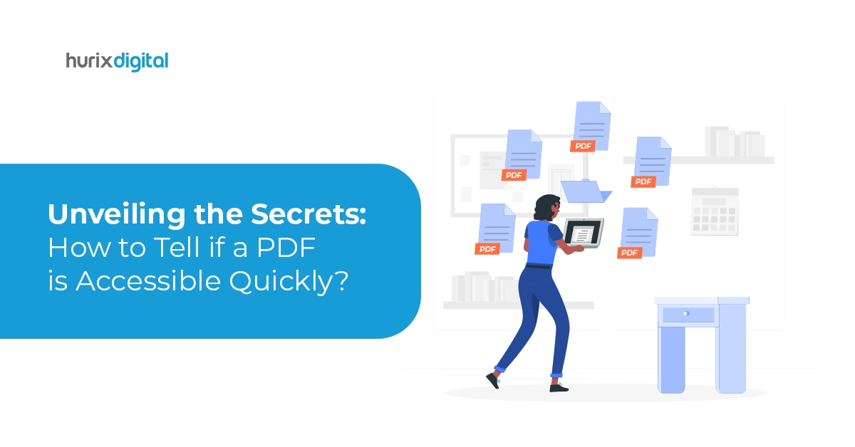 Unveiling the Secrets: How to Tell if a PDF is Accessible Quickly?