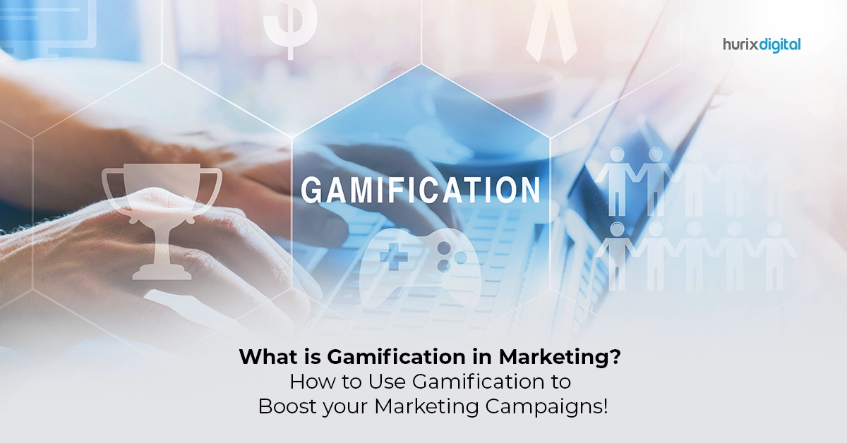 What is Gamification in Marketing? How to Use Gamification to Boost Your Marketing Campaigns?