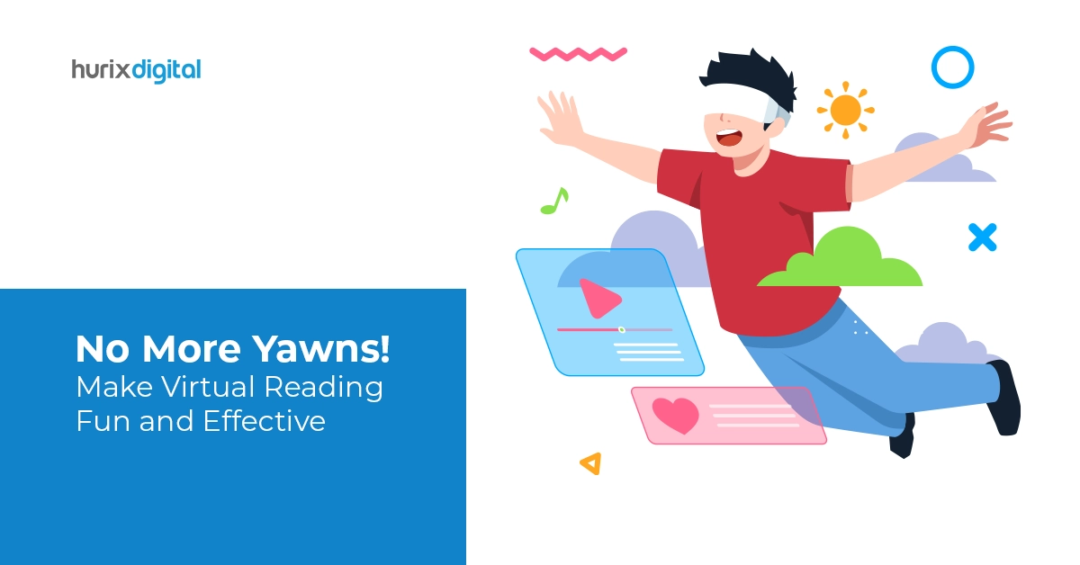 No More Yawns! Make Virtual Reading Fun and Effective