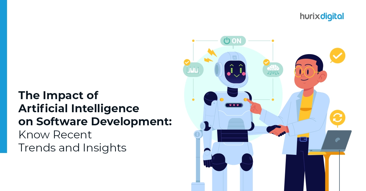 The Impact of Artificial Intelligence on Software Development: Know Recent Trends and Insights