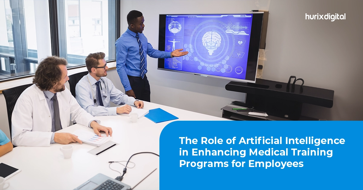 The Role of Artificial Intelligence in Enhancing Medical Training Programs for Employees