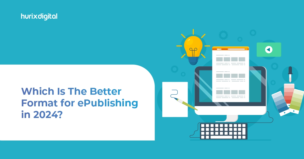Which Is The Better Format for ePublishing in 2024?