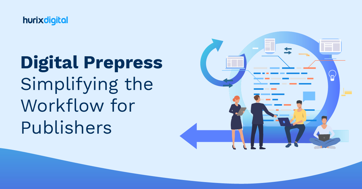 Digital Prepress – Simplifying the Workflow for Publishers