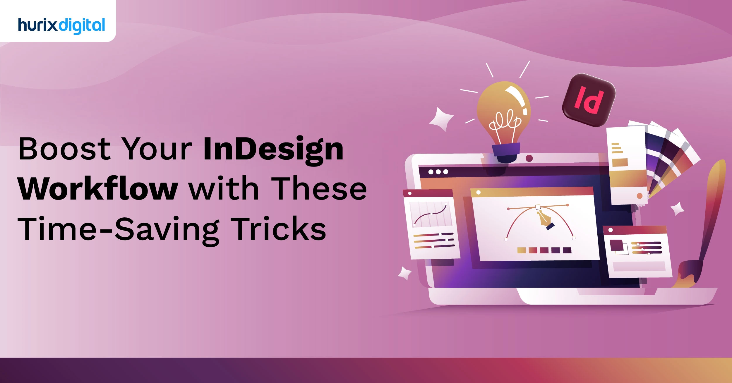Boost Your InDesign Workflow with These Time-Saving Tricks