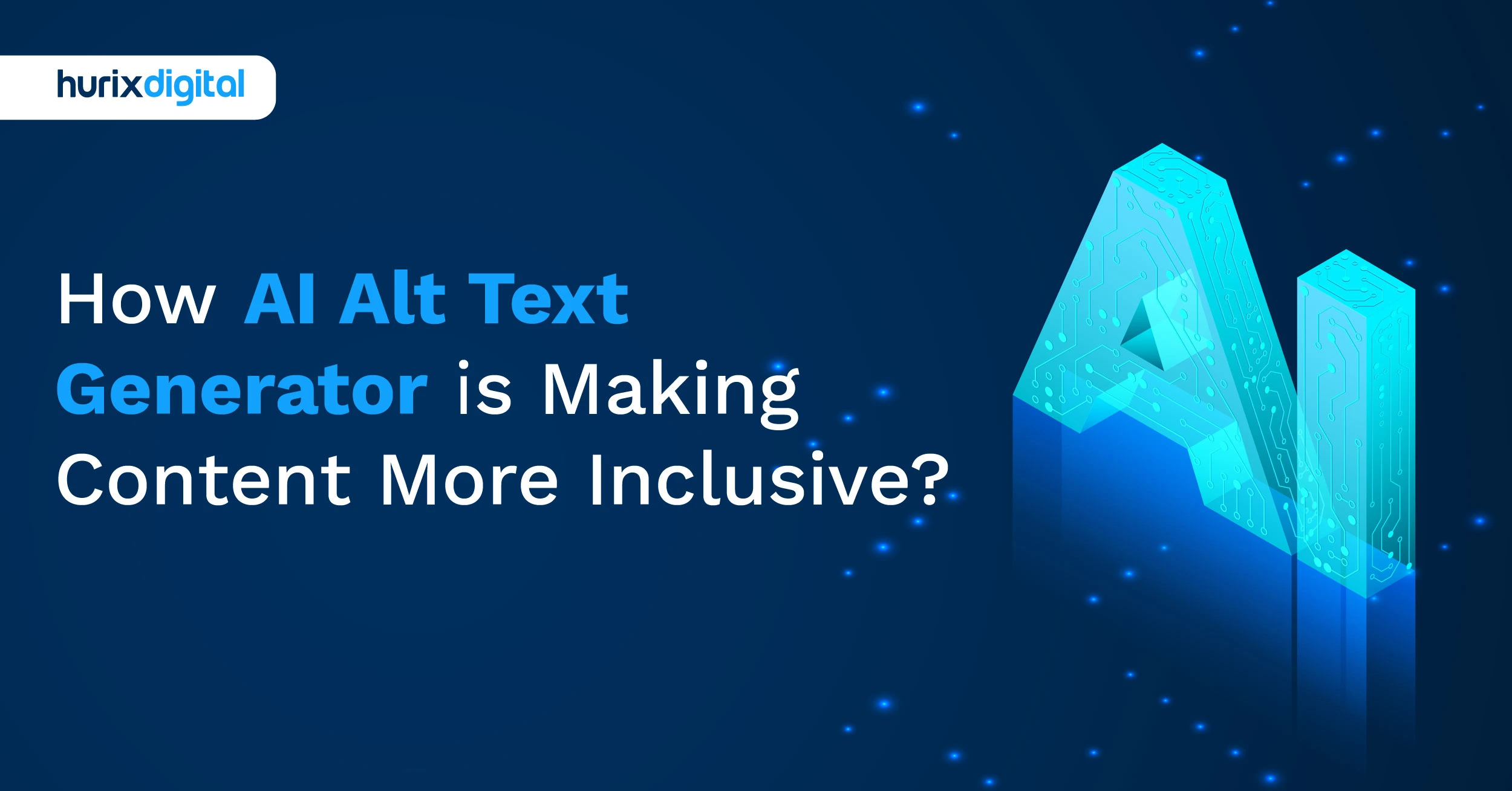 How AI Alt Text Generator is Making Content More Inclusive?
