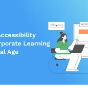 How Web Accessibility Shapes Corporate Learning in the Digital Age