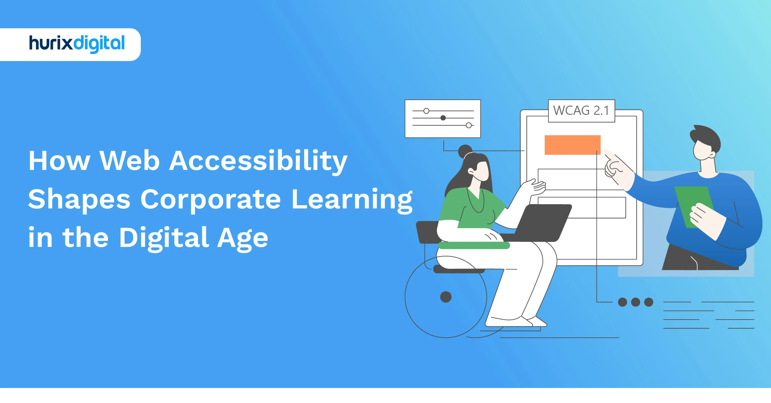 How Web Accessibility Shapes Corporate Learning in the Digital Age