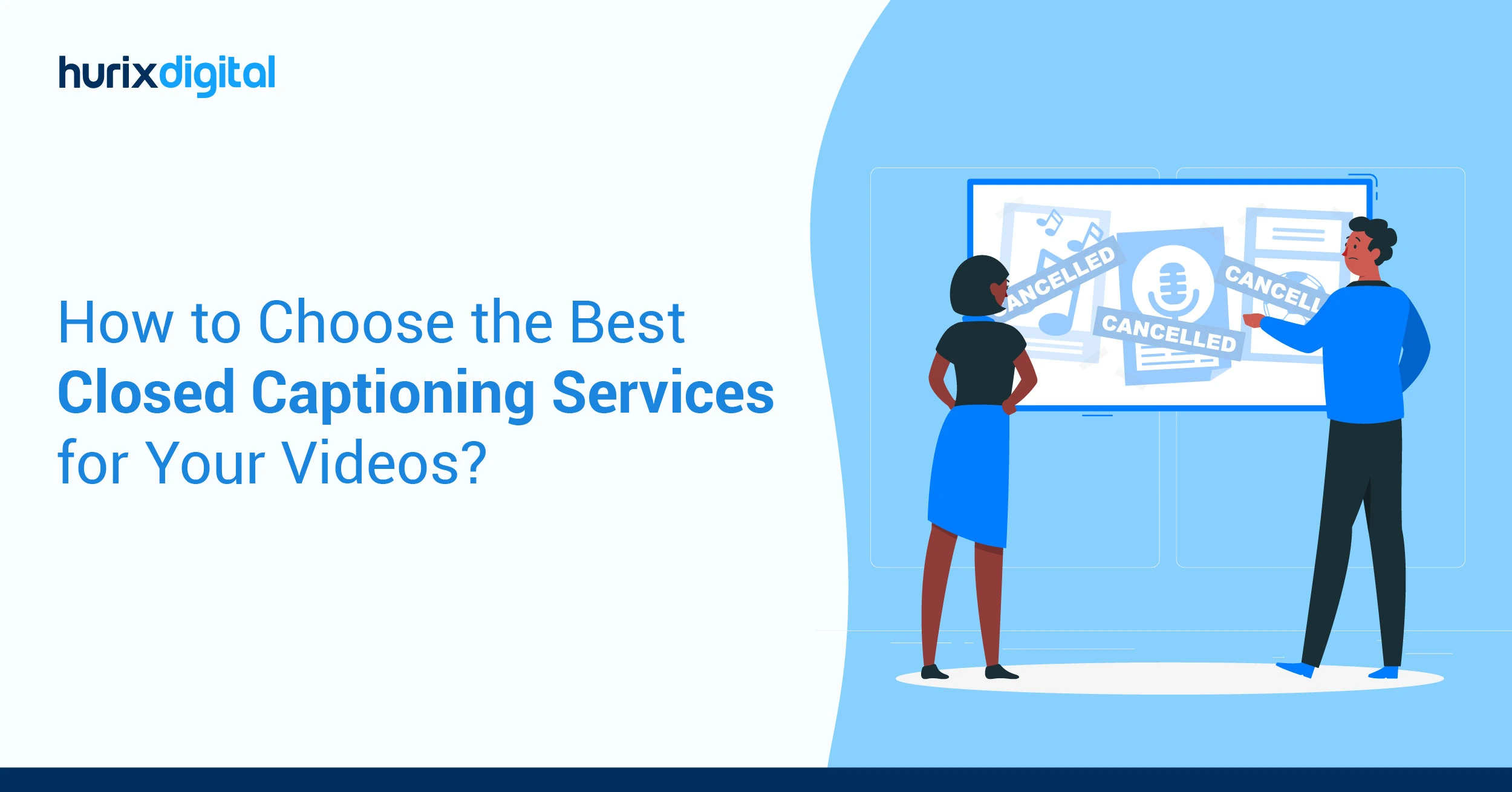 How to Choose the Best Closed Captioning Services for Your Videos