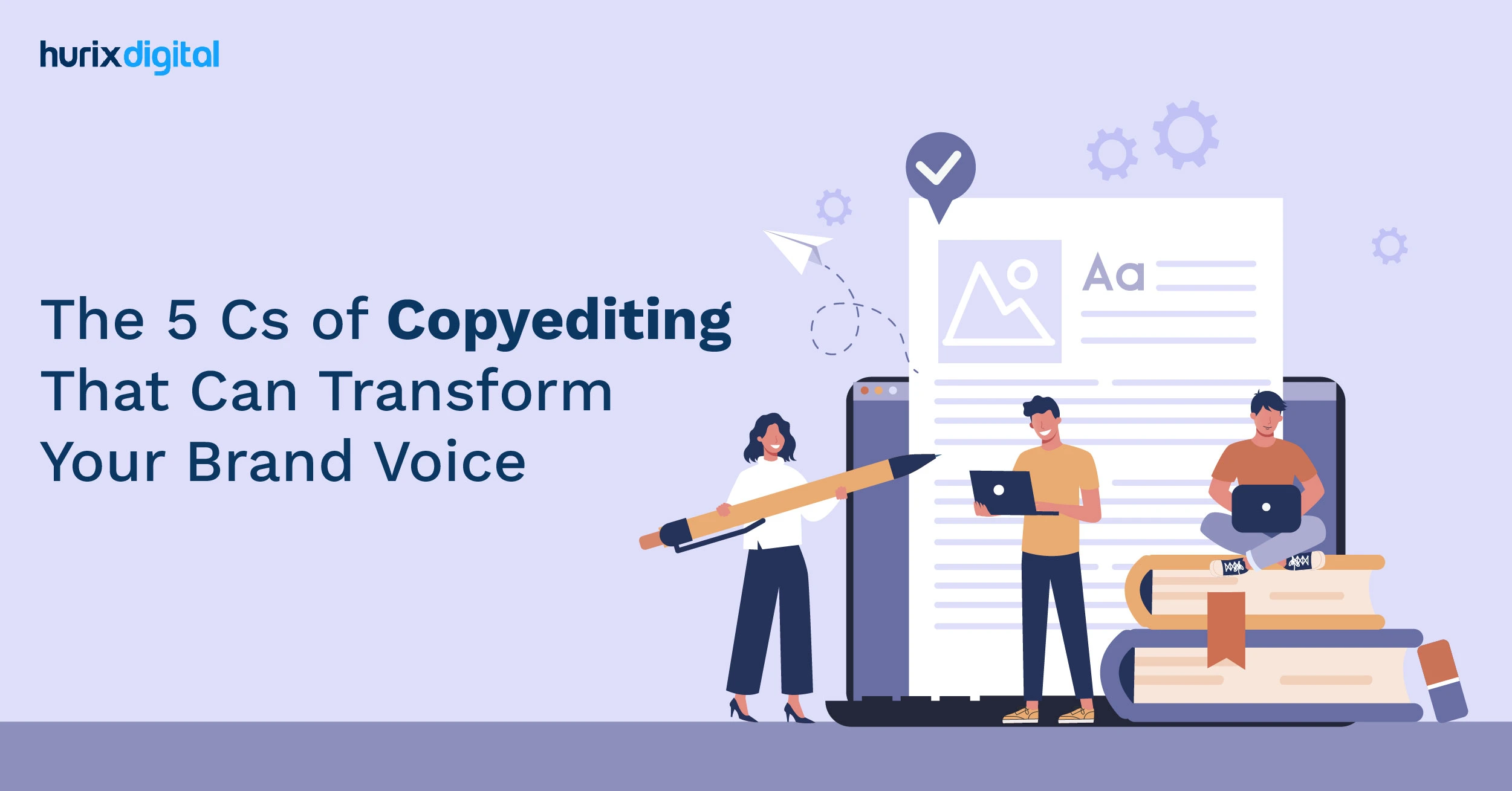 The 5 Cs of Copyediting That Can Transform Your Brand Voice