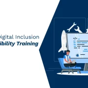 Enhancing Digital Inclusion with Accessibility Training and Testing