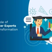 The Rising Role of Subject Matter Experts in Digital Transformation