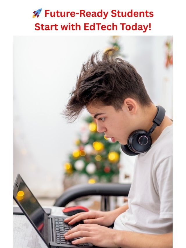 How Effective K12 EdTech Prepares Students for Tomorrow’s Jobs