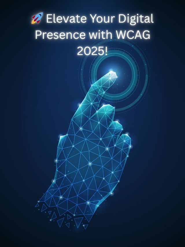 How WCAG 2025 Will Shape the Future of Digital Accessibility