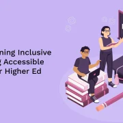 How to Design Inclusive Learning Programs for Higher Ed?