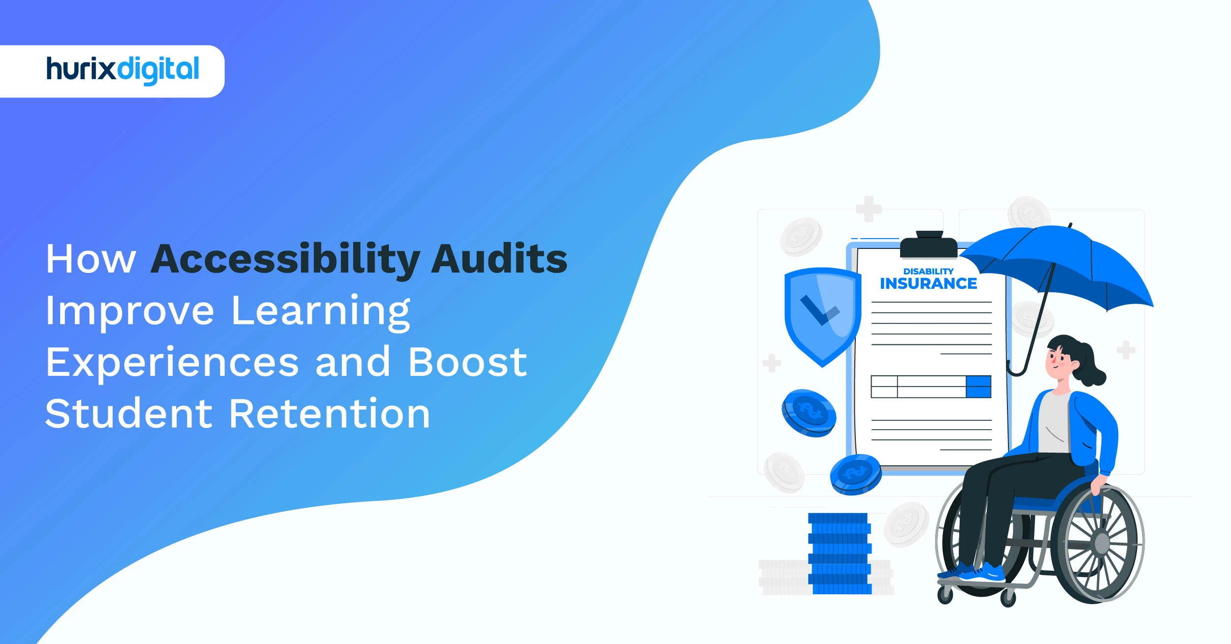 How Accessibility Audits Improve Learning Experiences and Boost Student Retention