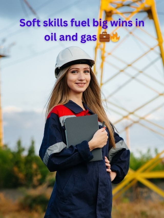 The Underrated Skills Fueling Oil and Gas Growth!