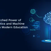 The Unmatched Power of Data Analytics and Machine Learning in Modern Education