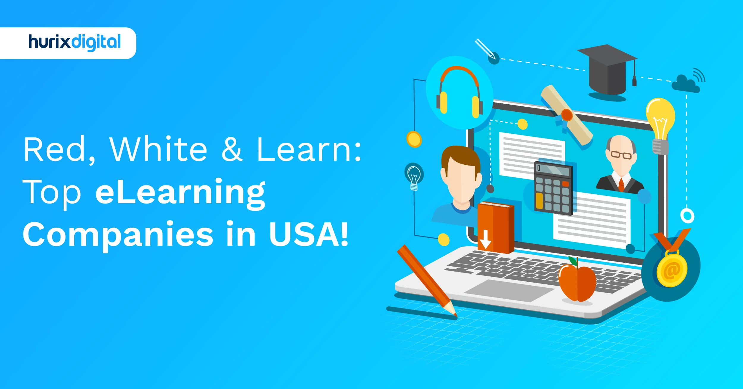 Red, White & Learn: Top eLearning Companies in USA!