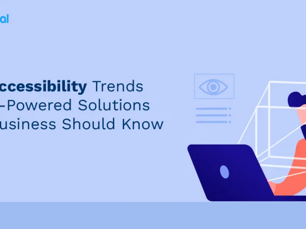 Web Accessibility Trends and AI-Powered Solutions Your Business Should Know