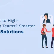 The Secret to High-Performing Teams? Smarter Staffing Solutions
