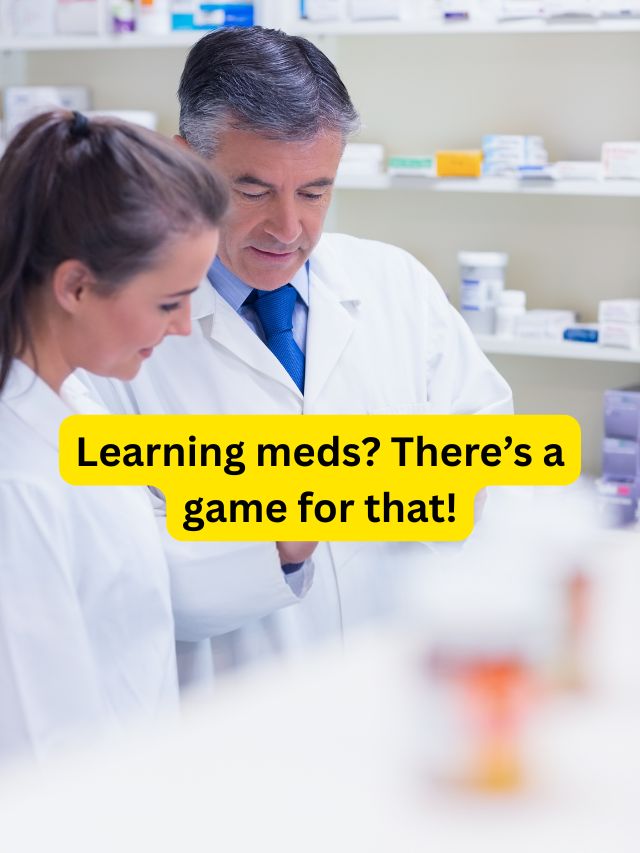 Can Games Make Pharmacy Education More Effective?