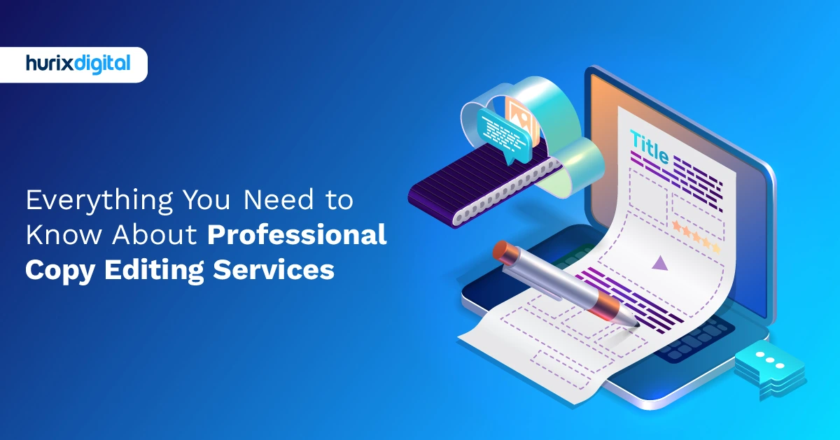 Everything You Need to Know About Professional Copy Editing Services