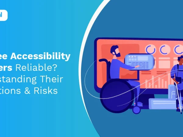 Are Free Accessibility Checkers Reliable? Understanding Their Limitations & Risks