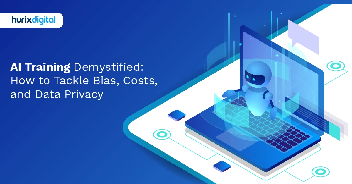 AI Training Demystified: How to Tackle Bias, Costs, and Data Privacy