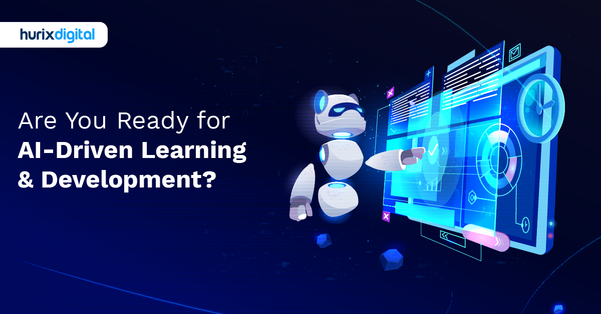 Are You Ready for AI-Driven Learning & Development?