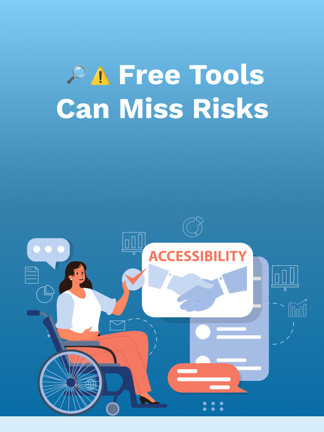 Free Accessibility Tools: Helpful but Incomplete!