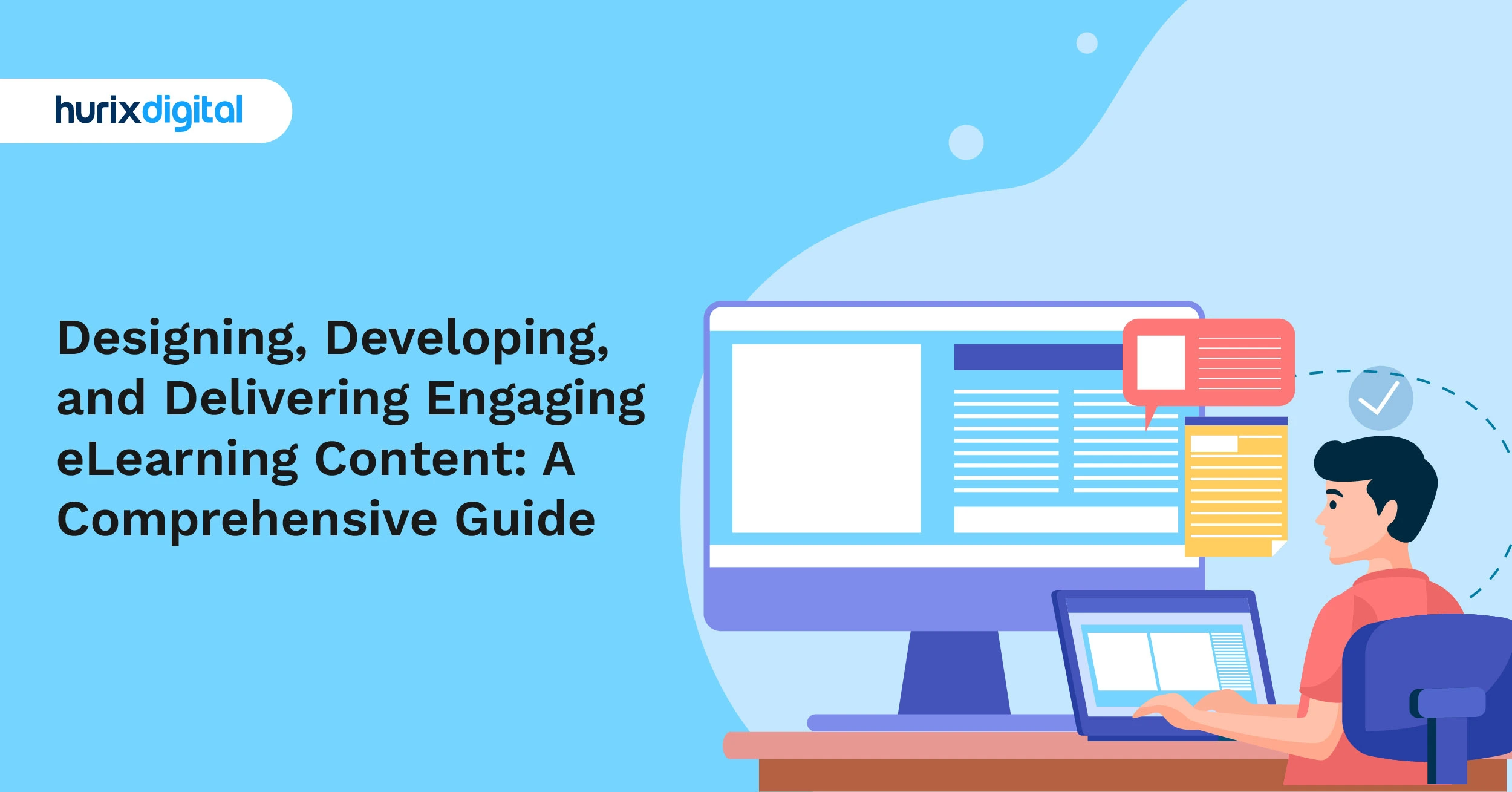 Designing, Developing, and Delivering Engaging eLearning Content: A Comprehensive Guide