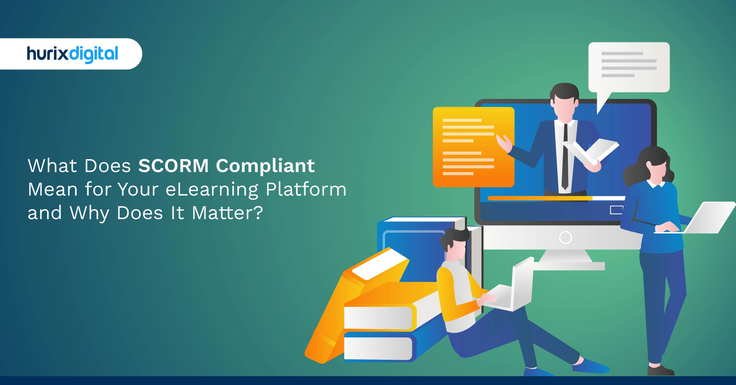 What Does SCORM Compliant Mean for Your eLearning Platform and Why Does It Matter?