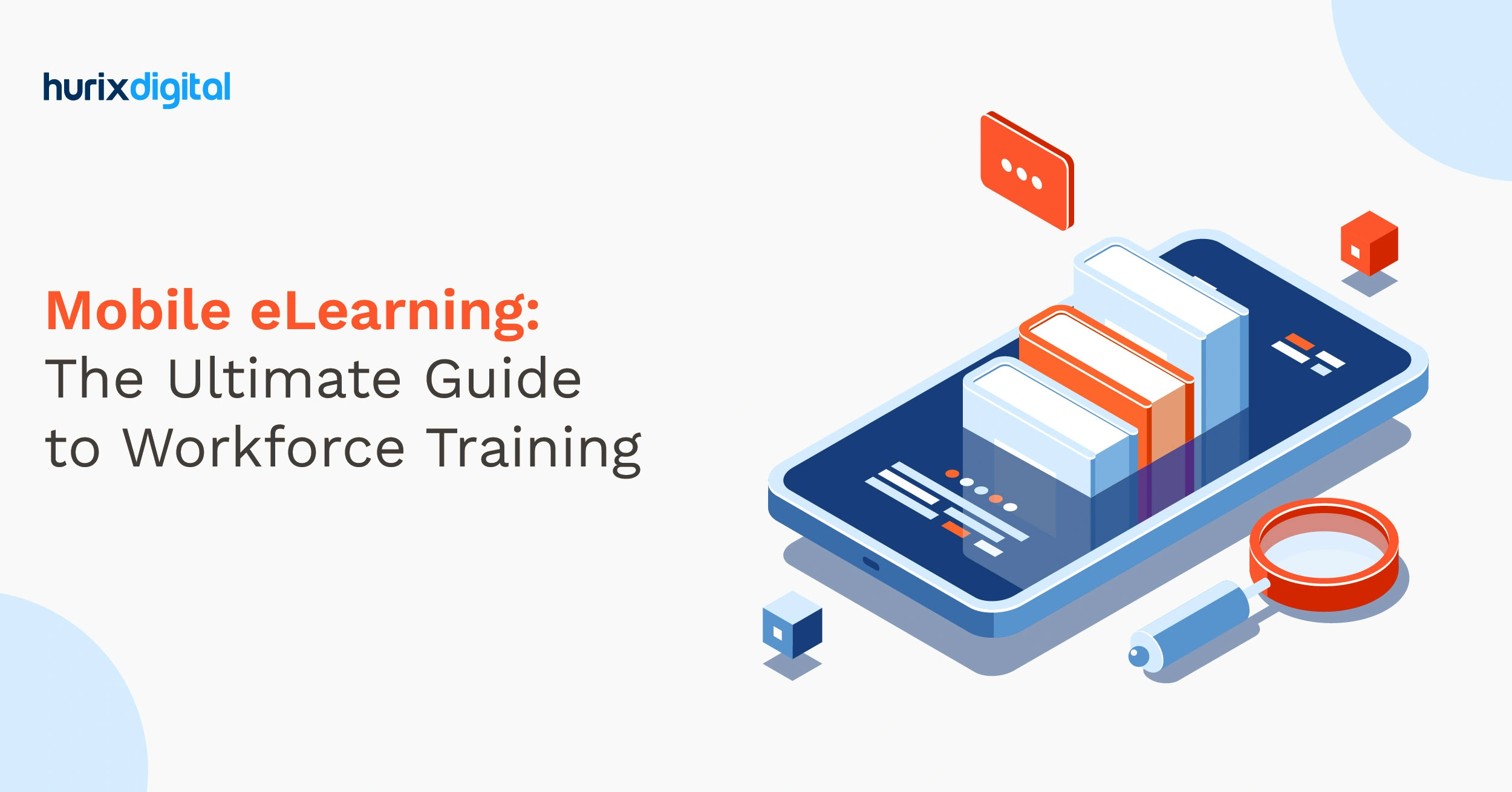 Mobile eLearning: The Ultimate Guide to Workforce Training