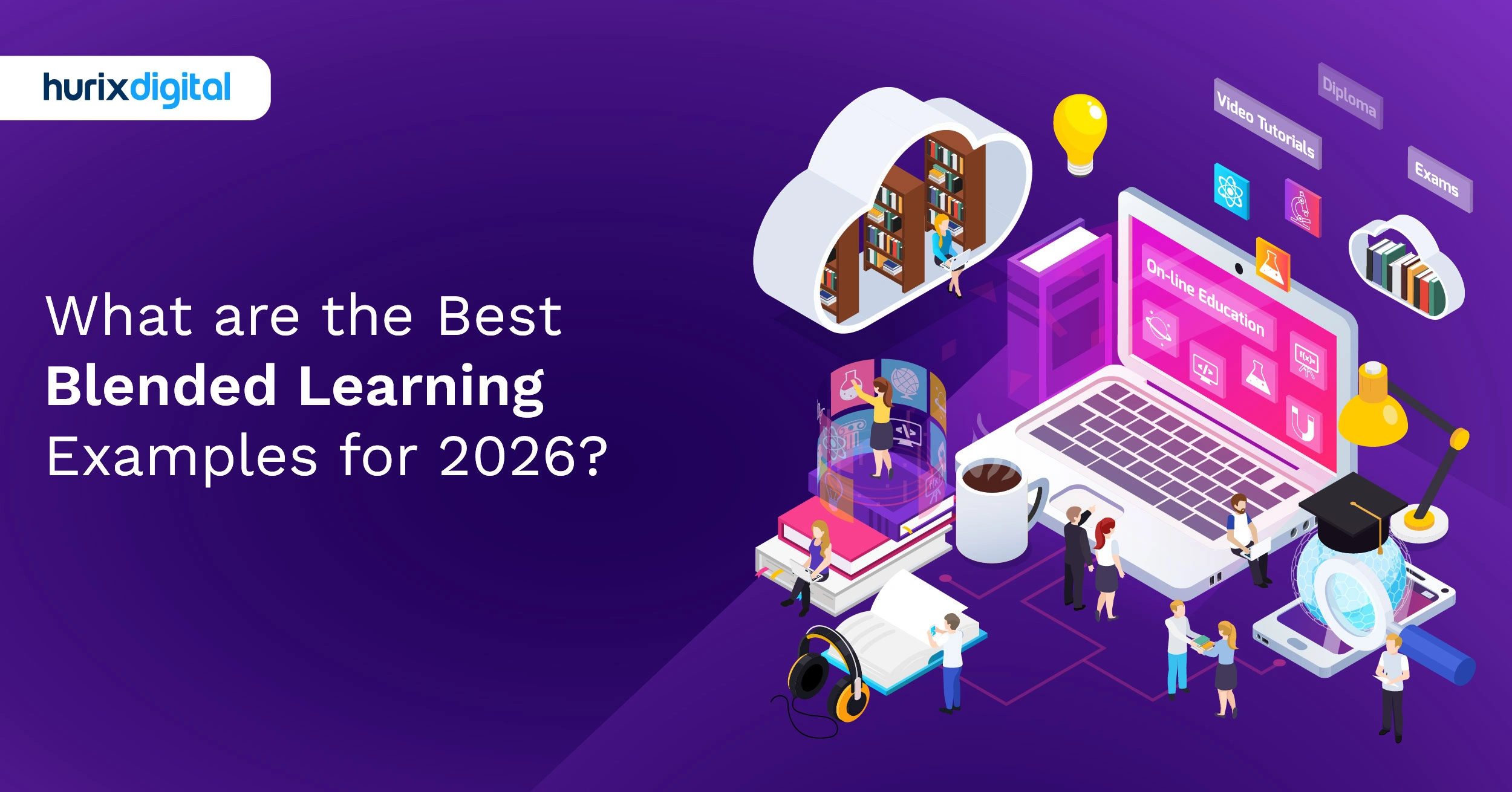 What are the Best Blended Learning Examples for 2026?
