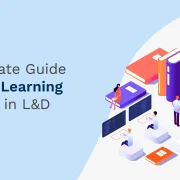 The Ultimate Guide to Mobile Learning Platforms in L&D