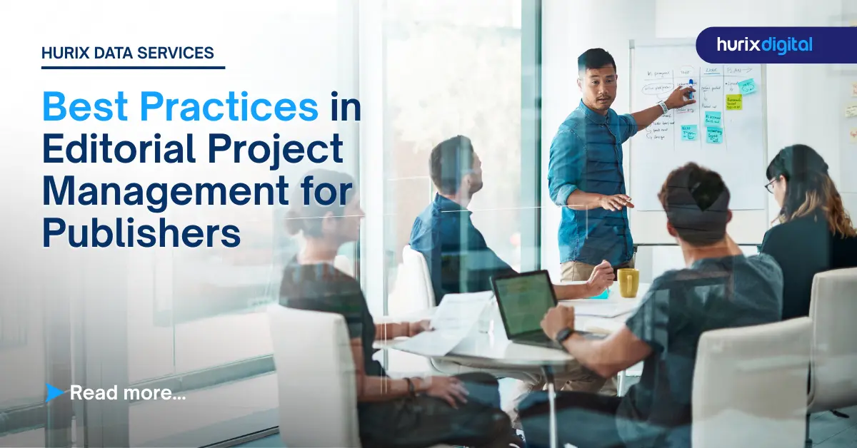 Best Practices in Editorial Project Management for Publishers
