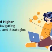 The Future of Higher Education: Navigating Trends, Tech, and Strategies