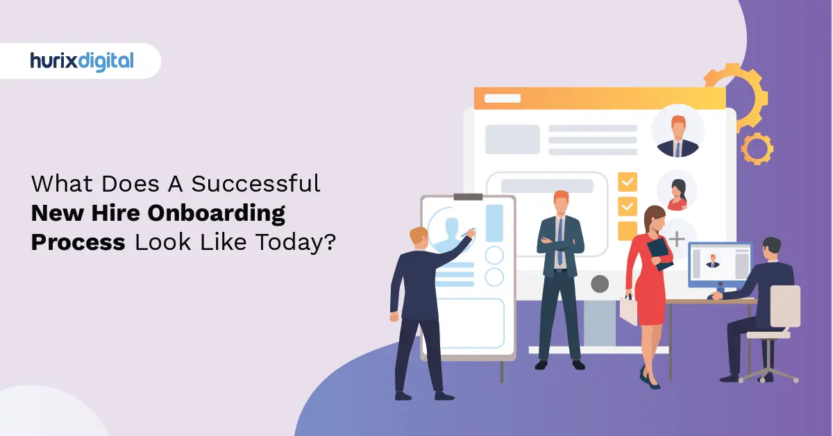 What Does A Successful New Hire Onboarding Process Look Like Today?