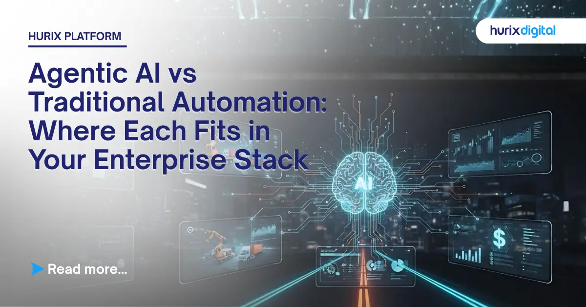 Agentic AI vs Traditional Automation: Where Each Fits in Your Enterprise Stack