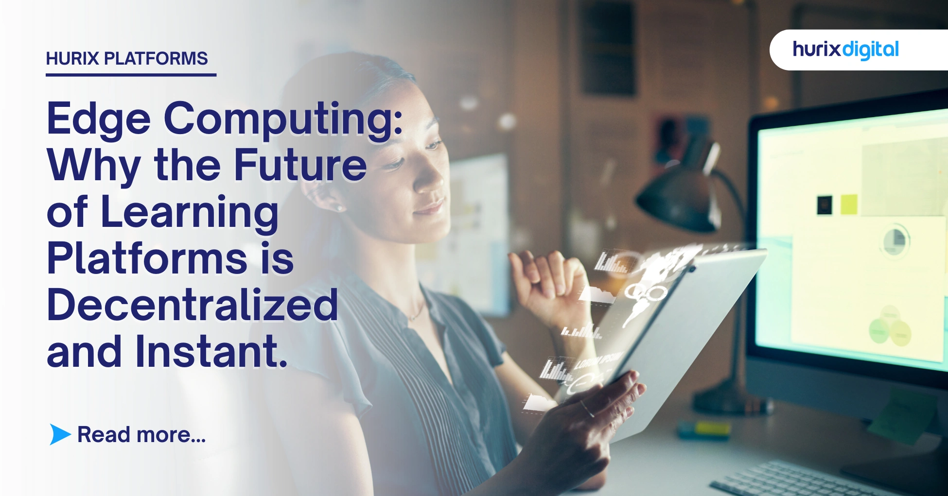 Edge Computing: Why the Future of Learning Platforms is Decentralized and Instant