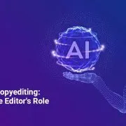 AI-Powered Copyediting: Redefining the Editor’s Role